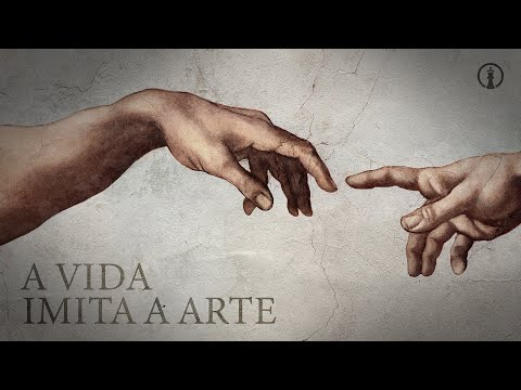 A arte imita a vida?