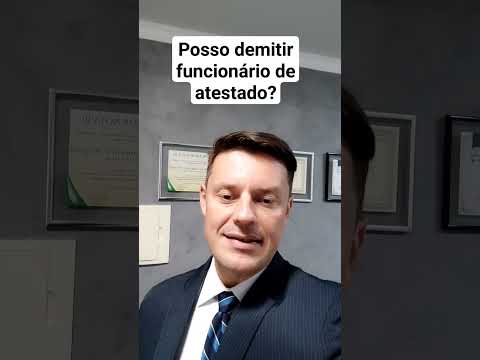 A empresa pode demitir um funcionário por apresentar atestado?