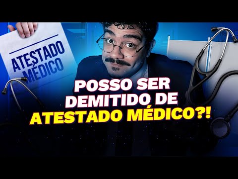 A empresa pode mandar embora por causa de atestado?