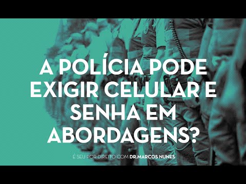 A polícia pode pegar meu celular?