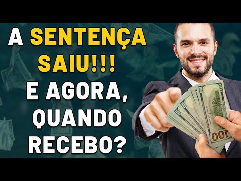 Após a sentença do juiz, quanto tempo leva para receber?