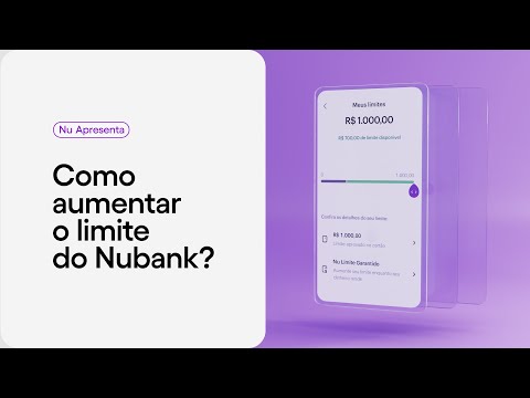 Até quanto o Nubank libera de limite?