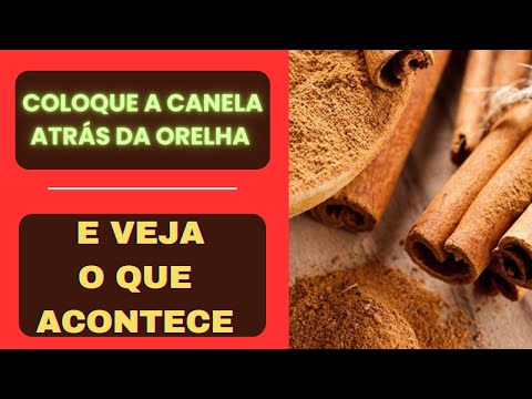 Canela em pó atrás da orelha: quais são os benefícios?