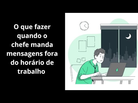 Chefe pode mandar mensagem fora do horário de trabalho?