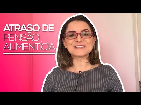 Com quanto tempo de atraso na pensão alimentícia posso fazer uma denúncia?