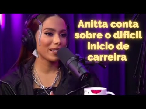 Com quantos anos Anitta começou sua carreira?