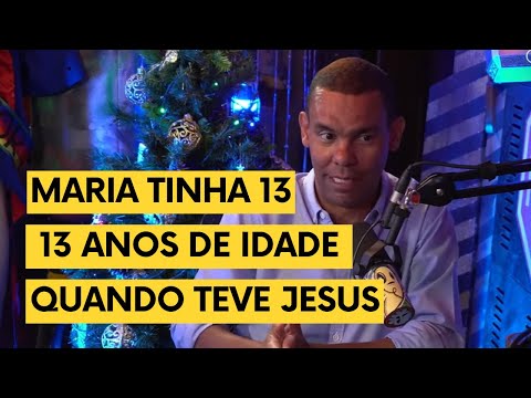 Com quantos anos Maria teve Jesus?