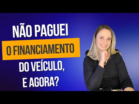 Com quantos meses de atraso o banco pode tomar o veículo?