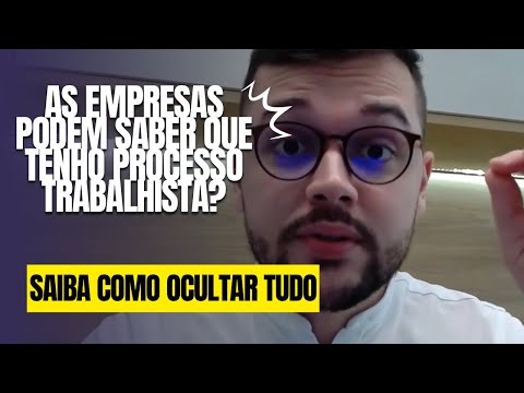 Como a empresa pode saber se tenho um processo trabalhista?