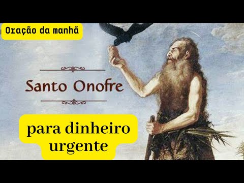 Como a Oração de Santo Onofre Pode Ajudar a Atrair Dinheiro?