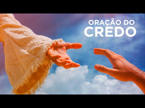 Como a Oração do Credo Pode Quebrar as Forças de Uma Pessoa?