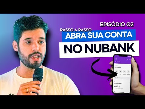 Como abrir uma conta no Nubank?