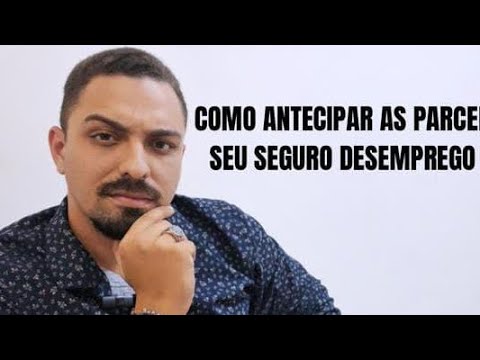 Como antecipar o seguro-desemprego?