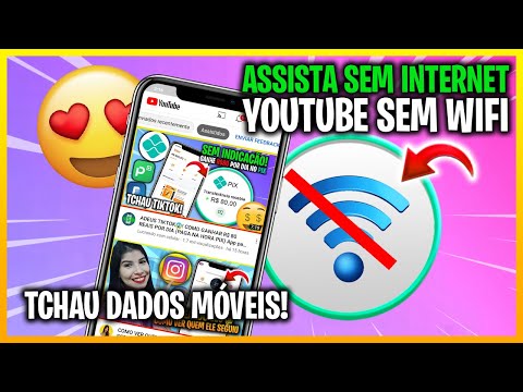 Como assistir vídeos sem internet?