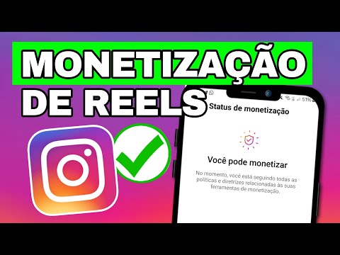 Como ativar a monetização no Instagram Reels em 2025?