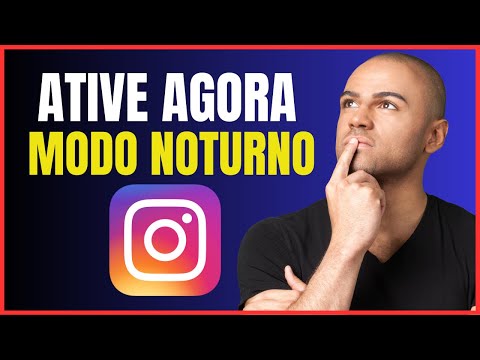 Como ativar o modo noturno no Instagram?