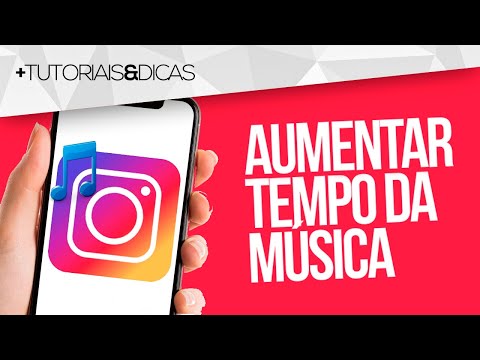 Como aumentar a duração dos stories no Instagram?