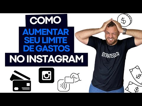 Como aumentar o limite de gastos do Instagram pelo celular?