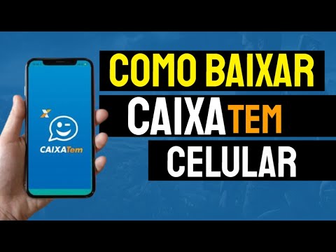 Como baixar o aplicativo Caixa Tem?