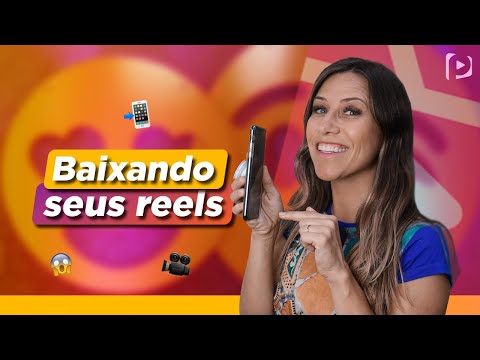 Como baixar vídeos do Reels?