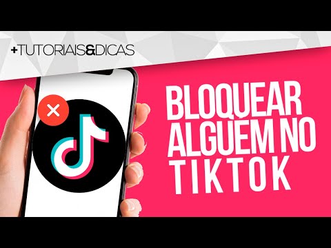 Como bloquear alguém no TikTok?