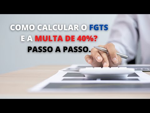 Como calcular a rescisão com FGTS e multa?