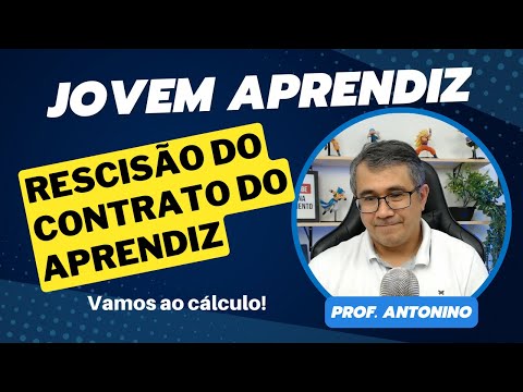 Como calcular a rescisão de um jovem aprendiz?