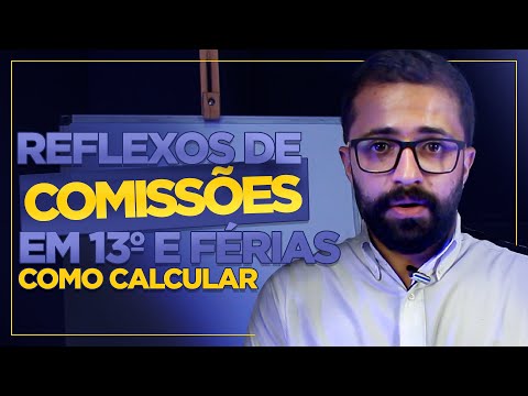 Como calcular férias de comissionado?