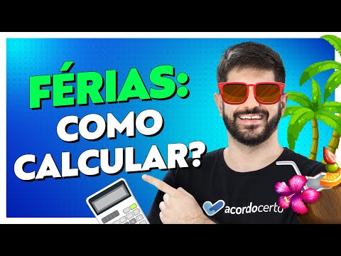 Como calcular férias proporcionais corretamente?