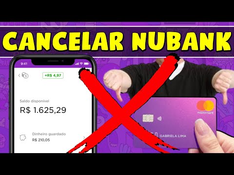 Como cancelar a conta Nubank?