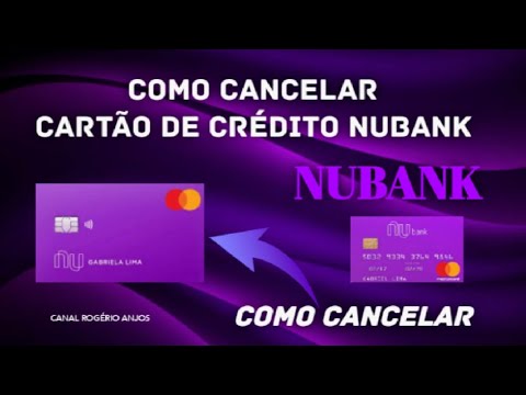 Como cancelar o cartão Nubank?