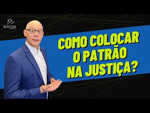 Como colocar a empresa na justiça?