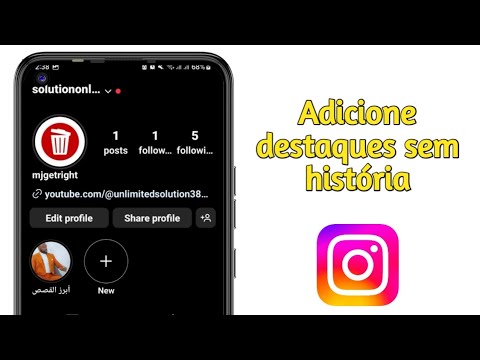 Como colocar destaques no Instagram sem postar?