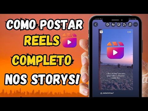 Como colocar reels completos no story?