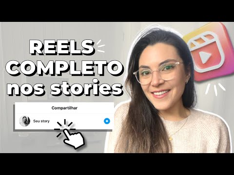 Como colocar reels inteiros no story?