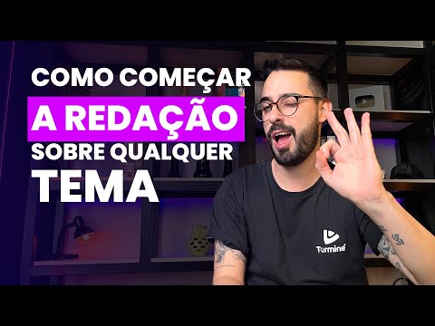 Como começa uma redação?