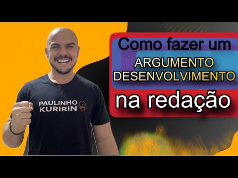 Como começar o desenvolvimento da redação?