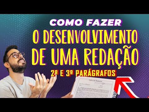 Como começar o segundo parágrafo de uma redação?