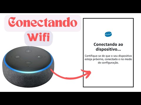 Como conectar a Alexa no Wi-Fi?