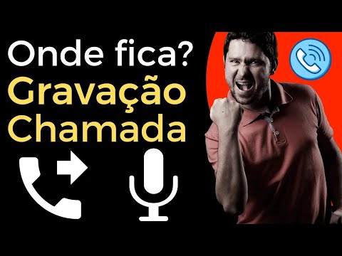 Como conseguir a gravação de uma ligação?