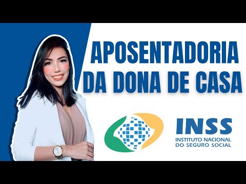 Como conseguir aposentadoria para donas de casa que nunca contribuíram?