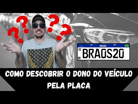 Como consultar gratuitamente o proprietário de um veículo pela placa?