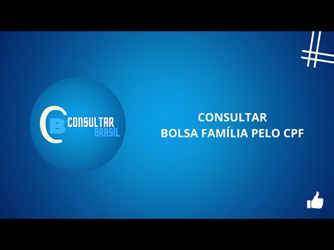 Como consultar o Bolsa Família pelo CPF?