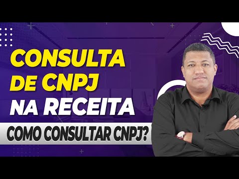 Como consultar o CNPJ na Receita Federal?