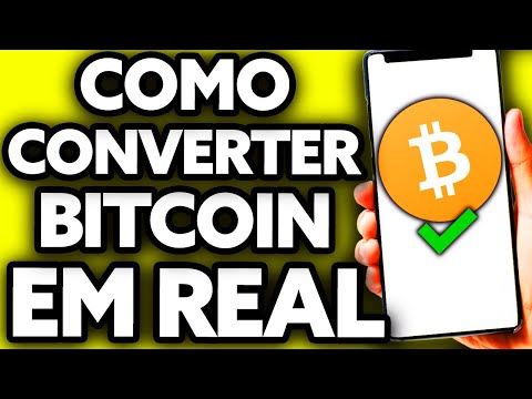 Como converter Bitcoin em Real?