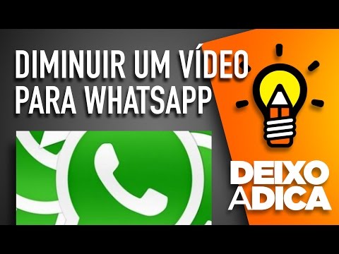 Como converter vídeo para WhatsApp?