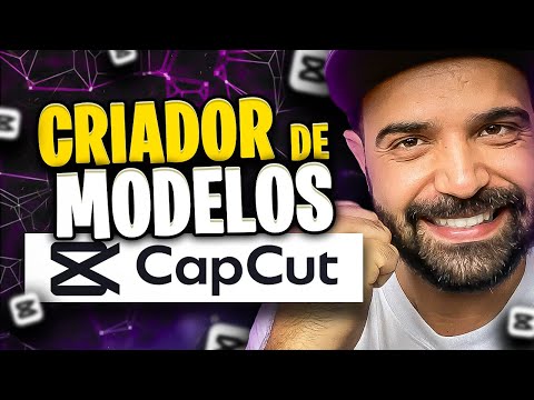 Como criar modelos no CapCut?