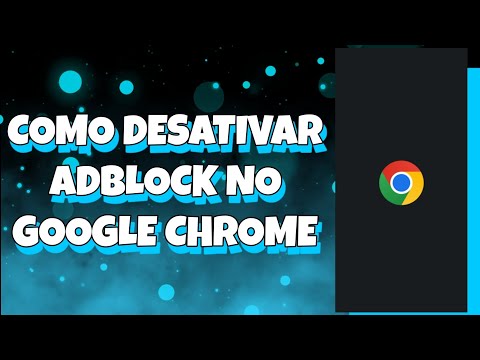 Como desativar o AdBlock no Chrome?