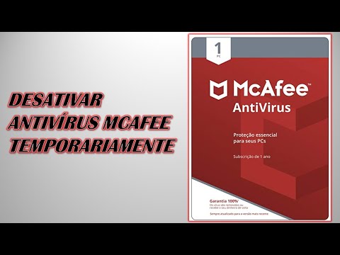 Como desativar o antivírus McAfee?