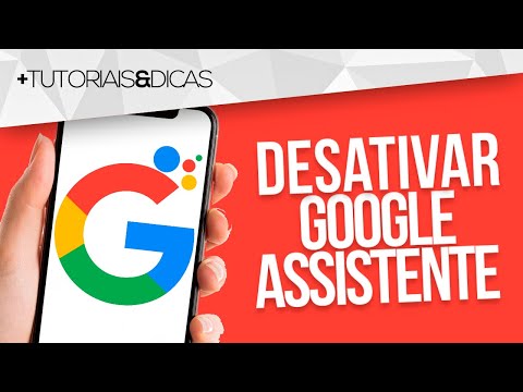 Como desativar o Google Assistente?